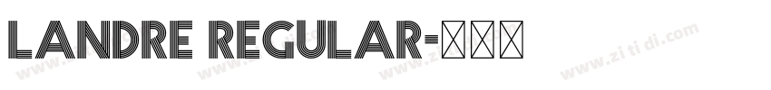 Landre Regular字体转换